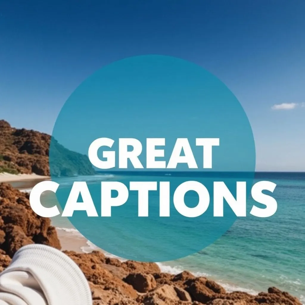 great instagram captions